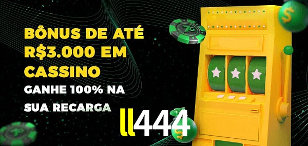 ll444 melhor bônus de depósito